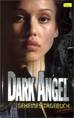 Dark Angel, Geheimes Tagebuch