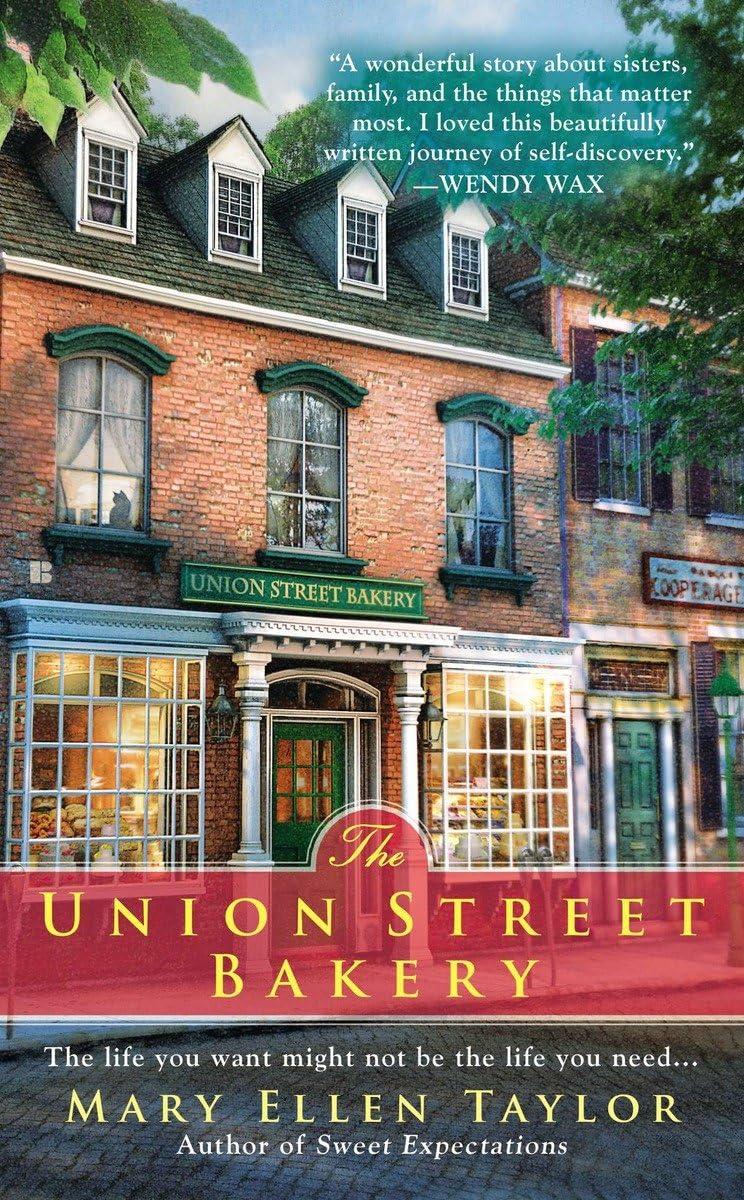 The Union Street Bakery: A Union Street Bakery Novel