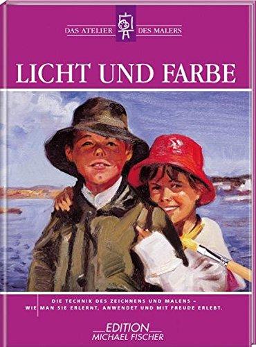 Licht und Farbe (Das Atelier des Malers)