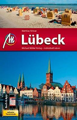 Lübeck MM-City: inkl. Travemünde Reiseführer mit vielen praktischen Tipps und kostenloser App.