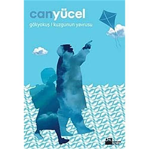 GÖKYOKUŞ-KUZGUNUN YAVRUSU