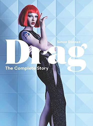 Drag: The Complete Story