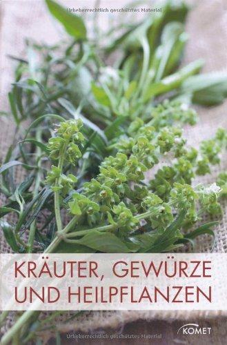 Kräuter, Gewürze und Heilpflanzen