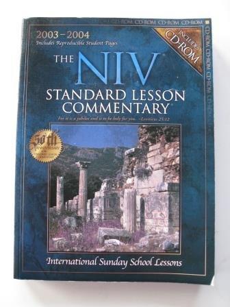 The New International Version Standard Lesson Commentary: 2003-2004