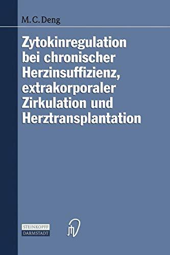 Zytokinregulation bei chronischer Herzinsuffizienz, extrakorporaler Zirkulation und Herztransplantation: Habil.-Schr.