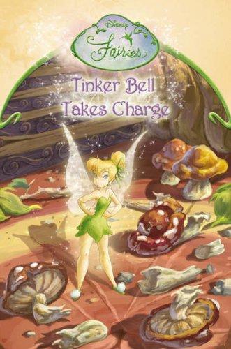 Tinker Bell Takes Charge (Disney Fairies)