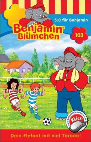 Benjamin Blümchen 103. 5:0 für Benjamin. Cassette [Musikkassette]