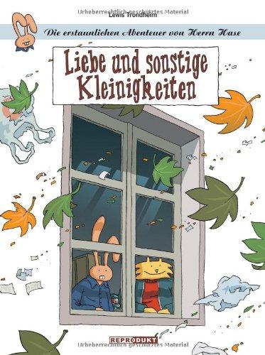 Die erstaunlichen Abenteuer von Herrn Hase 5: Liebe und sonstige Kleinigkeiten