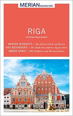 MERIAN momente Reiseführer Riga: Mit Extra-Karte zum Herausnehmen