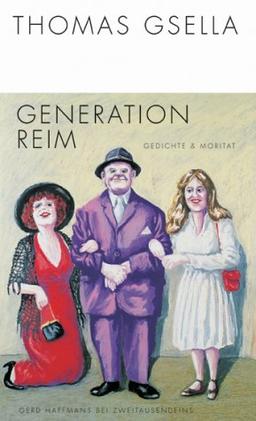 Generation Reim: Gedichte und Moritat