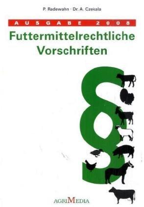 Futtermittelrechtliche Vorschriften