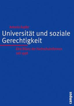 Universität und soziale Gerechtigkeit: Eine Bilanz der Hochschulreformen seit 1998 (Campus Forschung)