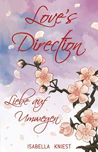 Love's Direction: Liebe auf Umwegen