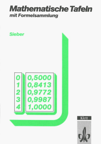 Mathematische Formelsammlung: Mathematische Tafeln, Mathematische Tafeln mit Formelsammlung für Gymnasien, Neubearb.: Mit stochastischen Tabellen. Naturwissenschaftliche Daten