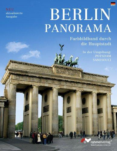 Berlin-Panorama (deutsche Ausgabe) Farbbildband durch die Hauptstadt