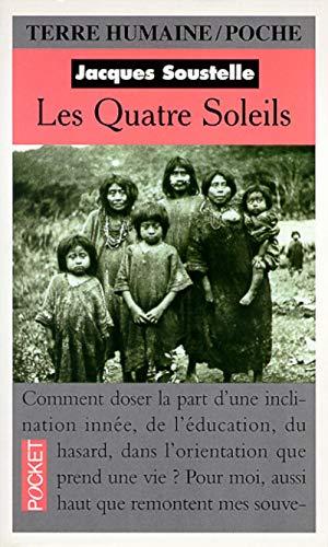 Les quatre soleils: Souvenirs et réflexions d'un ethnologue au Mexique