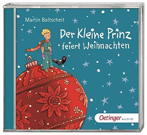 Der kleine Prinz feiert Weihnachten: (2 CD)