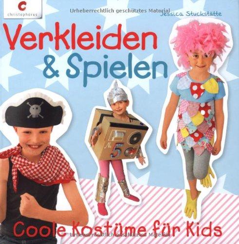 Verkleiden & Spielen: Coole Kostüme für Kids