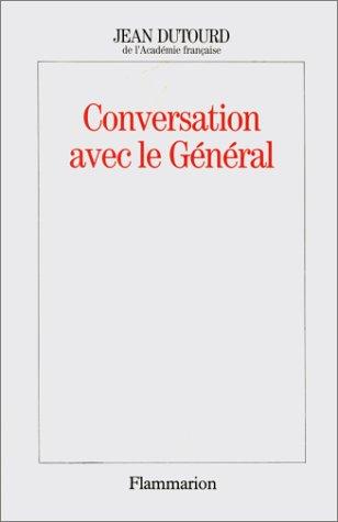 Conversation avec le général