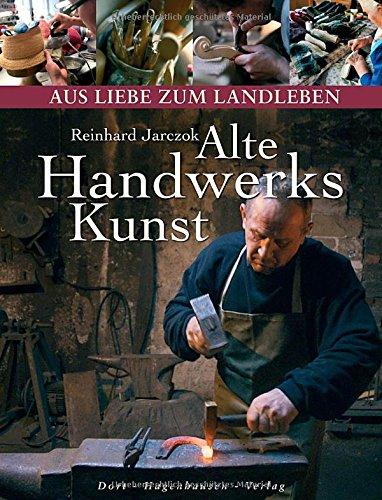 Alte Handwerkskunst