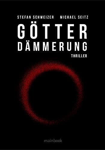 Götterdämmerung: Thriller