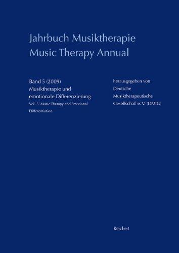 Jahrbuch Musiktherapie - Music Therapy Annual, Bd.5 : Musiktherapie und emotionale Differenzierung (Zeitpunkt Musik)