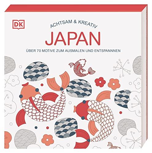 Achtsam & Kreativ. Japan: Über 70 Motive zum Ausmalen und Entspannen