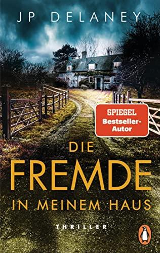 Die Fremde in meinem Haus: Thriller