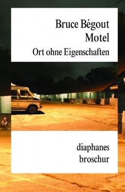 Motel. Ort ohne Eigenschaften