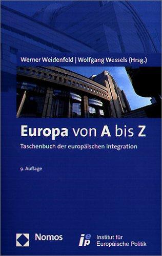 Europa von A-Z. Taschenbuch der europäischen Integration