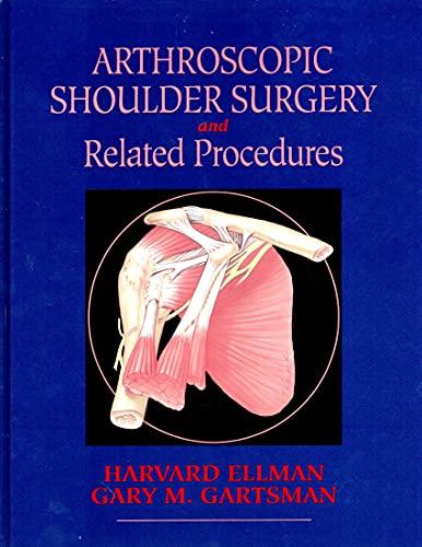 Arthroscopic Shoulder Surgery and Related Procedures/1993