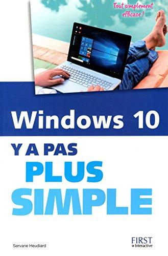 Windows 10 : y a pas plus simple