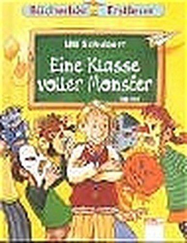 Eine Klasse voller Monster (Edition Bücherbär)