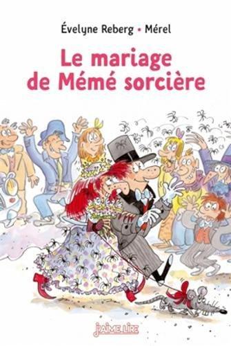 Le mariage de Mémé sorcière