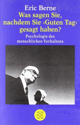 Was sagen Sie, nachdem Sie » Guten Tag « gesagt haben ?