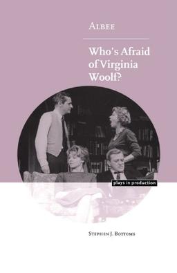 Albee: Who's Afraid of Virginia Woolf? (Plays in Production)