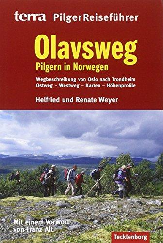 Olavsweg: Pilgern in Norwegen