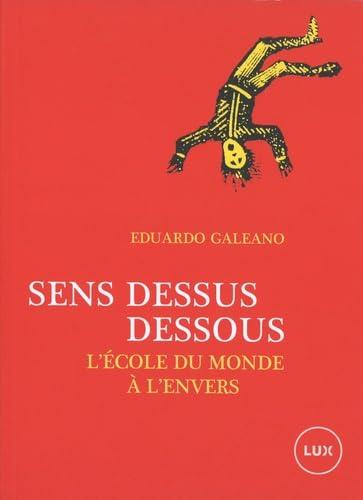 Sens dessus dessous - L'école du monde à l'envers