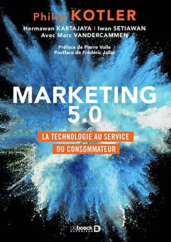 Marketing 5.0 : la technologie au service du consommateur