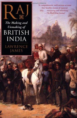 Raj: The Making and Unmaking of British India