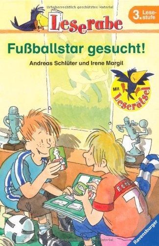 Leserabe - 3. Lesestufe: Fußballstar gesucht