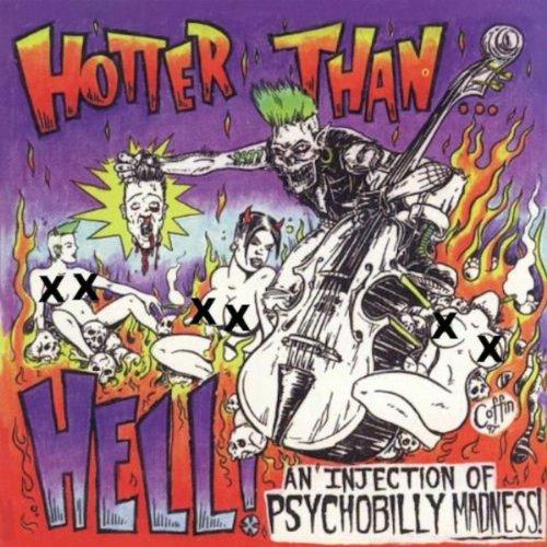 Hotter Than Hell: An Injection of Psychobilly Madness