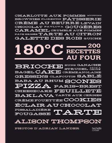 180°C : 200 recettes au four