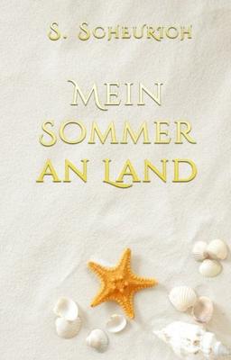 Mein Sommer an Land