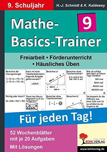 Mathe-Basics-Trainer 9. Schuljahr: Grundlagentraining für jeden Tag