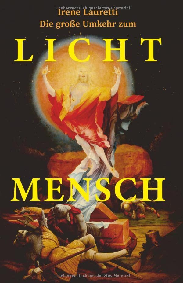 Die große Umkehr zum Licht-Mensch