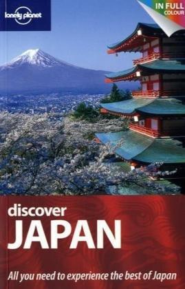 Discover Japan (UK) (Lonely Planet Discover Guide) (Lonely Planet Discover Guides)