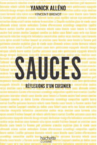 Réflexions d'un cuisinier. Sauces