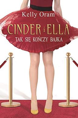 Cinder i Ella Tak konczy sie bajka