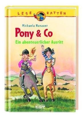 Pony & Co 03. Ein abenteuerlicher Ausritt